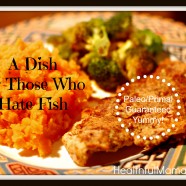 A Dish for Those Who Hate Fish