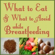 What to Eat & What to Avoid While Breastfeeding