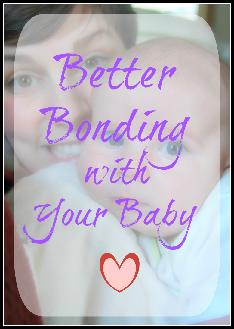 Healthful Mama Better Bonding with Your Baby